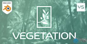Tree Vegetation Pro树木和植物模型动画库Blender插件V5版