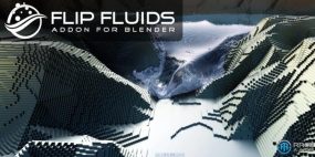 FLIP Fluids液体模拟效果Blender插件V1.6.4版